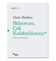 Biliyorum Çok Kalabalıksınız