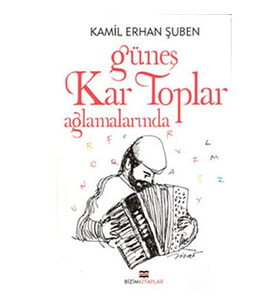 Güneş Kar Toplar Ağlamalarında