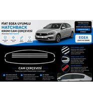Fiat Egea Uyumlu Cam Çerçevesi -2015 Hatchback/Sedan Cross Paslanmaz Çelik Parça