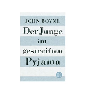Der Junge im gestreiften Pyjama Fischer Taschenbuch