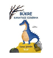 Bükre   Kanatsız Ejderha / Perseus Yayınevi / Canan Şahin