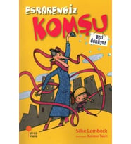 Esrarengiz Komşu Geri Dönüyor