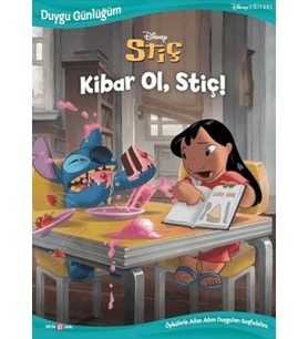 Disney Duygu Günlüğüm Stiç Kibar Ol, Stiç!