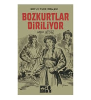 Bozkurtlar Diriliyor