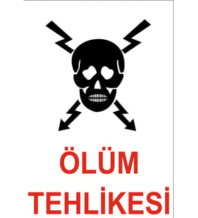 Ölüm Tehlikesi Sticker 20X28 Cm
