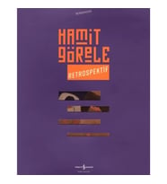 Hamit Görele - Retrospektif