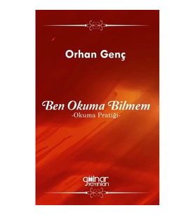 Ben Okuma Bilmem - Okuma Pratiği