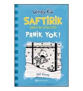 Panik Yok! / Saftirik Greg'in Günlüğü 6 - Jeff kinney - Epsilon Yayınları