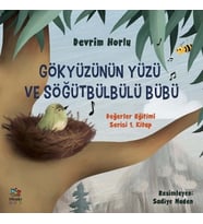 Gökyüzünün Yüzü ve Söğütbülbülü Bübü