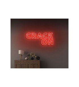 CRACK ON Yazılı Neon Tabela