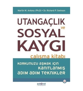 Utangaçlık ve Sosyal Kaygı Çalışma Kitabı