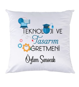 Teknoloji ve Tasarım Öğretmenine Öğretmenler Günü Hediyesi İsimli Yastık