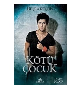 KÖTÜ ÇOCUK-CİLTLİ