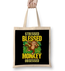 Cute & Funny Cute Stressed Blessed Monkey Obsessed Bez Çanta Uzun Saplı