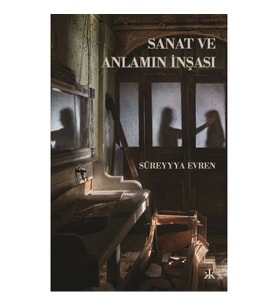 Sanat ve Anlamın İnşası