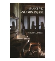 Sanat ve Anlamın İnşası