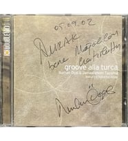 (Plak Değildir CD dir) CD Burhan Öçal & Jamaaladeen Tacuma Groove Alla Turca İmzalı CD (Karışık)