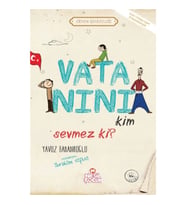 Vatanını Kim Sevmez ki! - Erdem Hikayeleri