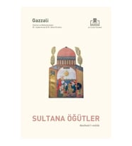 Nasihatül Mülûk - Sultana Öğütler