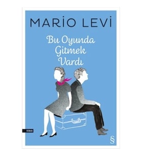 Bu Oyunda Gitmek Vardı