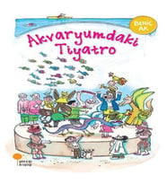 Akvaryumdaki Tiyatro