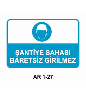 İŞ GÜVENLİĞİ UYARI LEVHASI 1 ADET PVC 21 X 29CM