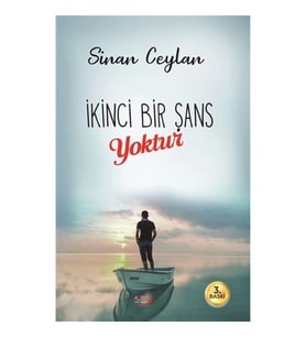 İkinci Bir Şans Yoktur