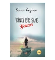 İkinci Bir Şans Yoktur