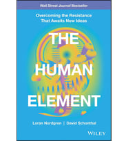 The Human Element: Overcoming The Resistance That Awaits New Ideas (Krem)