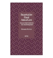 Selefiliğin Fikri Arkaplanı