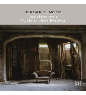 Delilim Kalbimden Başka