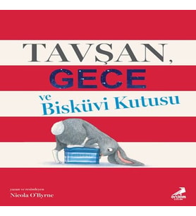 Tavşan Gece ve Bisküvi Kutusu