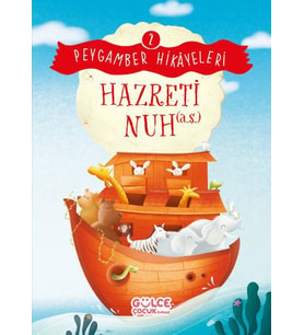 Hazreti Nuh - Peygamber Hikâyeleri 2