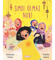Şimdi Olmaz Nur!