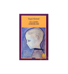 Allahın Askerleri - Yaşar Kemal