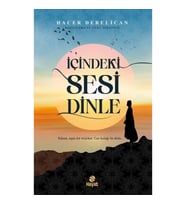 İçindeki Sesi Dinle
