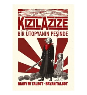 Kızıl Azize - Bir Ütoyanın Peşinde