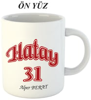 Kişiye Özel Hediyelik Hatay 31 Kupa Bardak