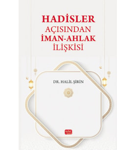 Hadisler Açısından İman-Ahlak İlişkisi