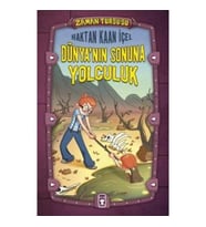 Dünyanın Sonuna Yolculuk (Ciltli) / Zaman Turşusu - Haktan Kaan İçel - Timaş Yayınları