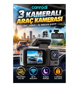 3 Kameralı Araç İçi DashCam – Ön Full HD, Arka ve İç Kamera Wi-Fi, IR Gece Görüş, G-Sensor