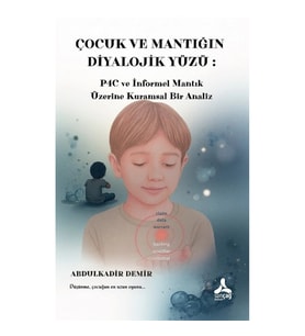 Çocuk ve Mantığın Diyalojik Yüzü