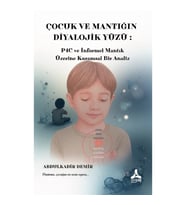 Çocuk ve Mantığın Diyalojik Yüzü
