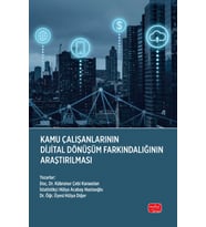 Kamu Çalışanlarının Dijital Dönüşüm Farkındalığının Araştırılması