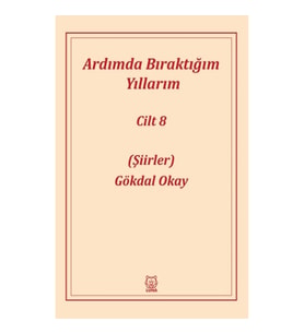 Ardımda Bıraktığım Yıllarım 8