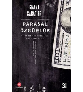 Parasal Özgürlük - Vicki Robin'in Önsözüyle