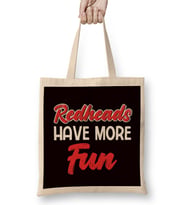 Redheads Have More Fun Ginger Red Hair Red Head Irish Bez Çanta Uzun Saplı