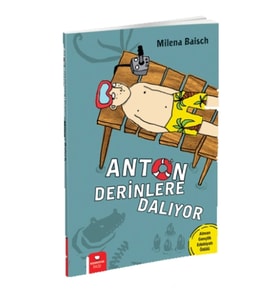 Anton Derinlere Dalıyor