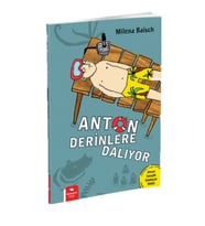 Anton Derinlere Dalıyor