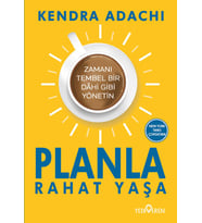Planla Rahat Yaşa/Kendra Adachi/Yediveren Yayınları